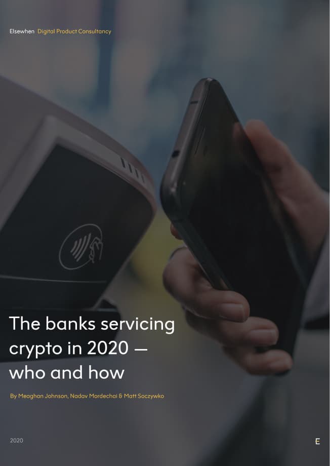 Elsewhen report cover "The banks servicing crypto in 2020 — who and how" showing a phone at a contactless reader