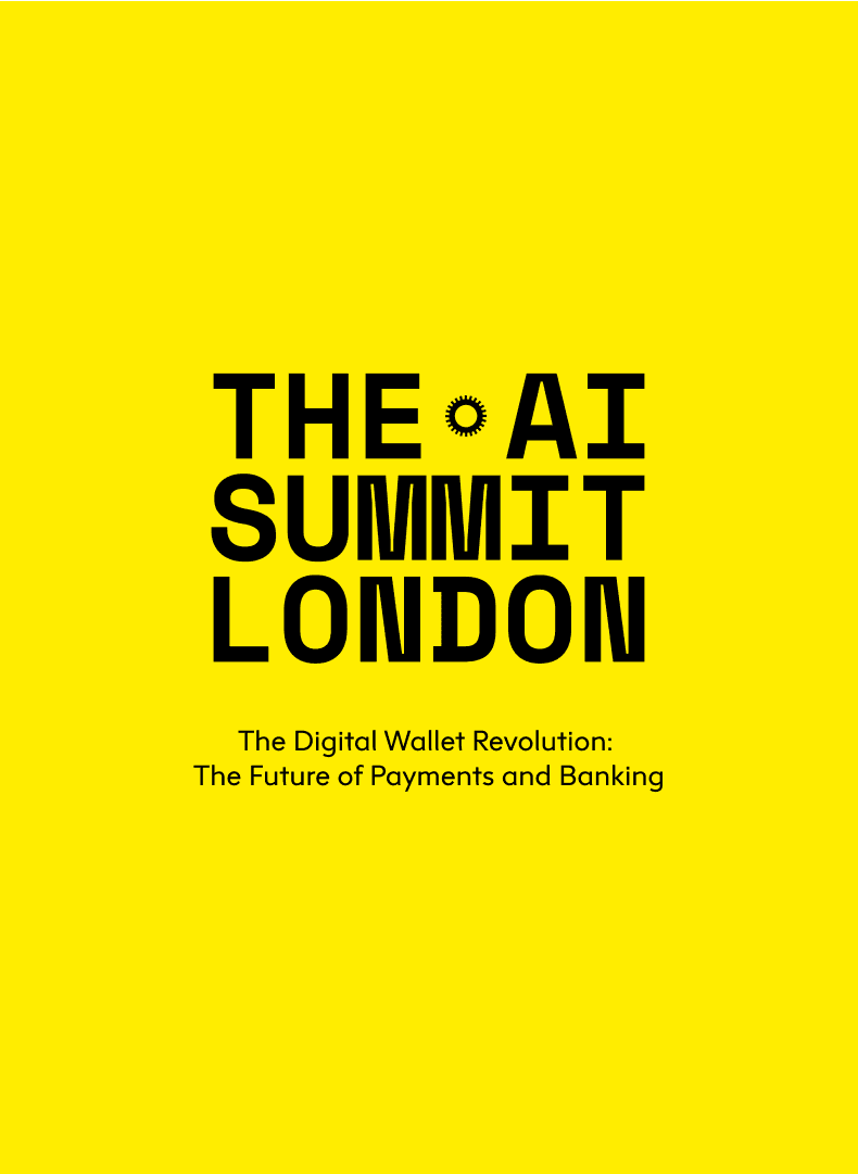 The AI Summit London graphic on yellow: "The Digital Wallet Revolution: The Future of Payments and Banking"