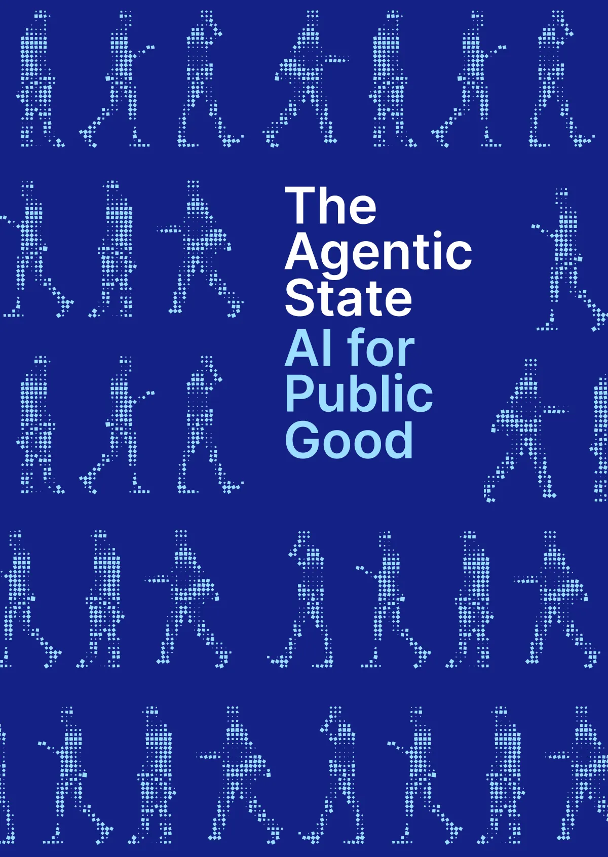 Cover image for The Agentic State: AI for Public Good